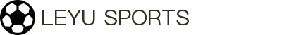 乐鱼体育-LEYU SPORTS中国官方网站